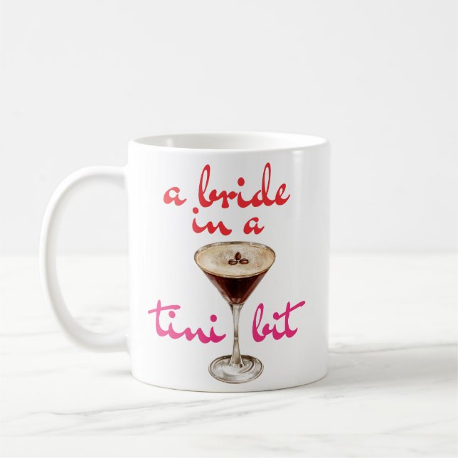 A Bride in a Tini Bit Coffee Style Coffee Mug (Left)