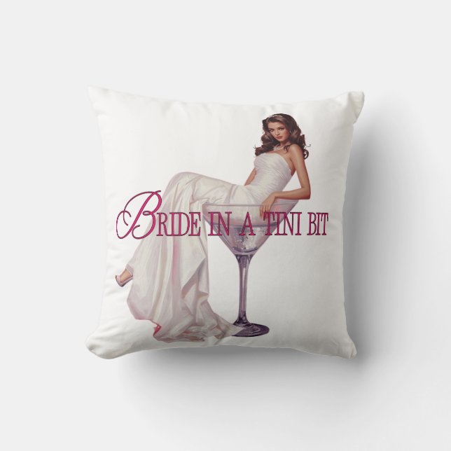 A Bride in a Tini Bit – Martini Glass Bride  Cushion (Front)