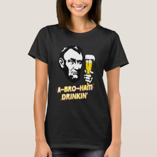 A Bro Ham Drinkin' 4th Of July Sarcastic Joke T-Shirt
