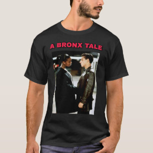 A BRONX TALE Classic T-Shirt