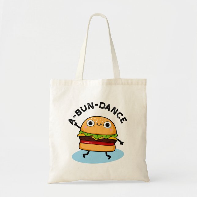 A-bun-dance Funny Dancing Burger Pun Tote Bag (Front)