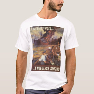 A Careless Word...A Needless Sinking T-Shirt