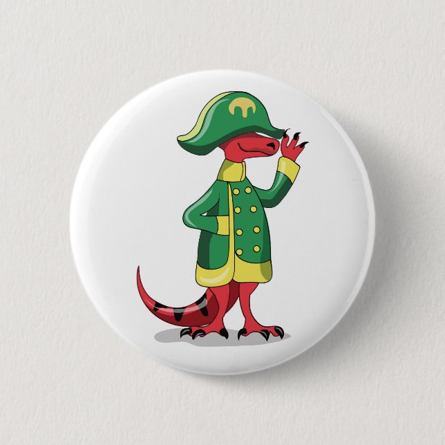 A Cartoon Tyrannosaur Rex Dressed As Napoleon. 6 Cm Round Badge (Front)