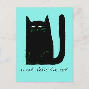 A Cat Above The Rest Cute Cat Humour Black on Teal Postcard