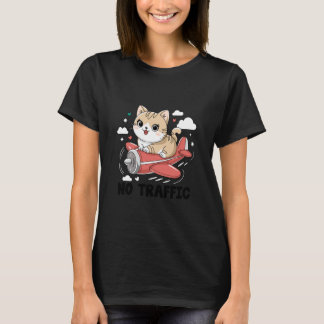 A Cat Flying A Plane No Traffic Aeroplane Fly Avia T-Shirt