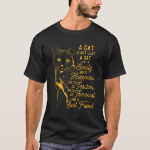A Cat Is Not Just A Cat Cat Cute Kitten Owner 1 T-Shirt