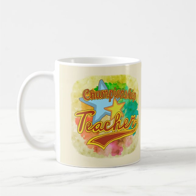 A Champion Teacher mug (Left)