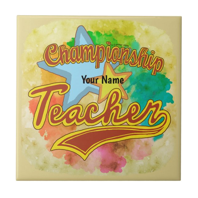 A Champion Teacher   Tile (Front)