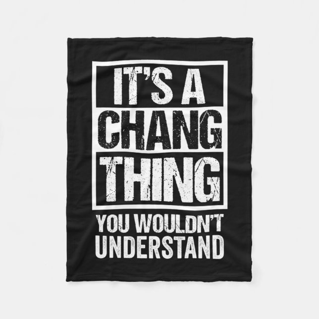 A chang thing wouldn't understand - family name fleece blanket (Front)