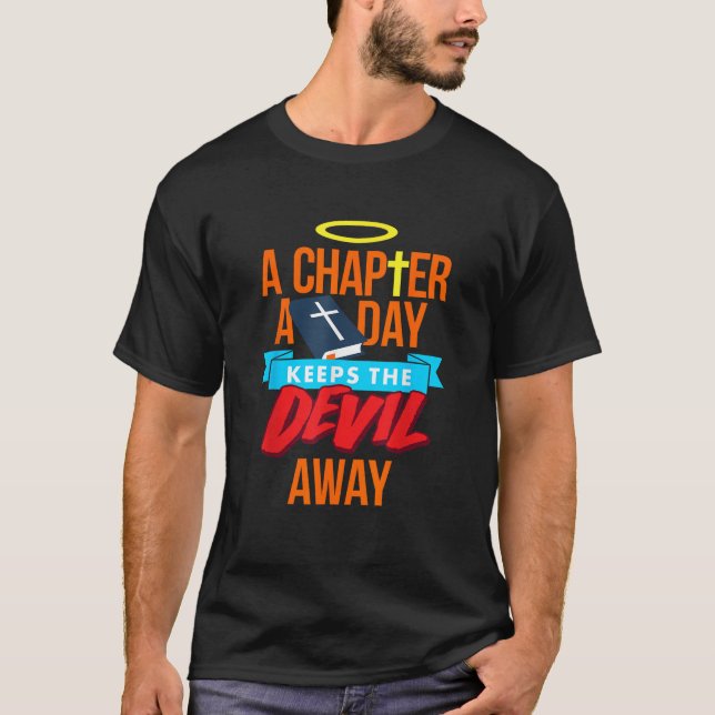 A Chapter A Day Keeps The Devil Away Christian T-Shirt (Front)