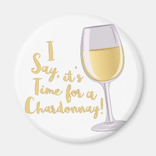 A Chardonnay Magnet