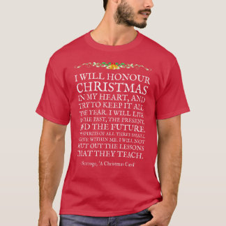 A Christmas Carol Scrooge Quote Charles Dickens T-Shirt