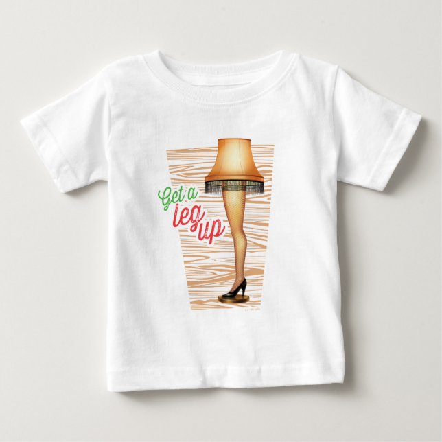 A Christmas Story Lamp | Get a Leg Up Baby T-Shirt (Front)