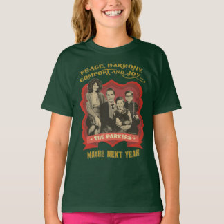 A Christmas Story | Peace, Harmony, Comfort & Joy T-Shirt
