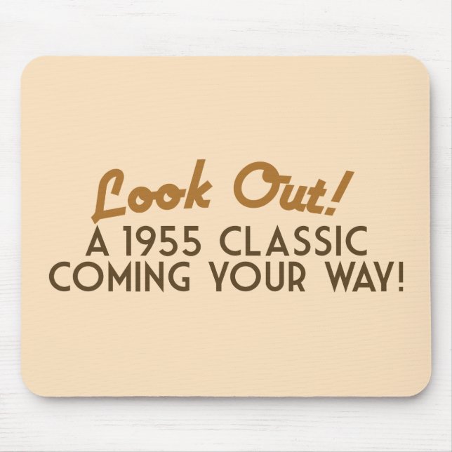 A Classic coming your way Mouse Pad (Front)