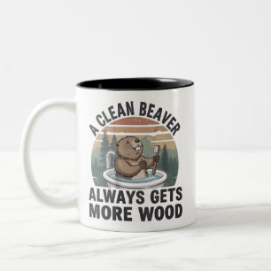 A Clean Beaver Always Gets More Wood Dirty Humour Two-Tone Coffee Mug