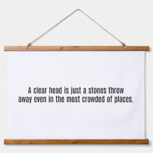 A Clear Head Wood Topped Wall Tapestry