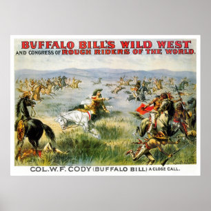 A Close Call - Buffalo Bill Poster