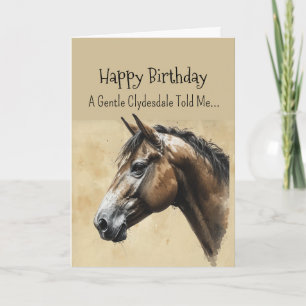 A Clydesdale Horse Personality Birthday  Card