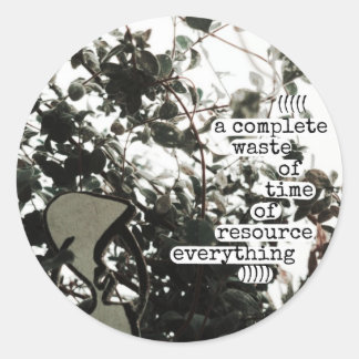 a complete waste of time classic round sticker