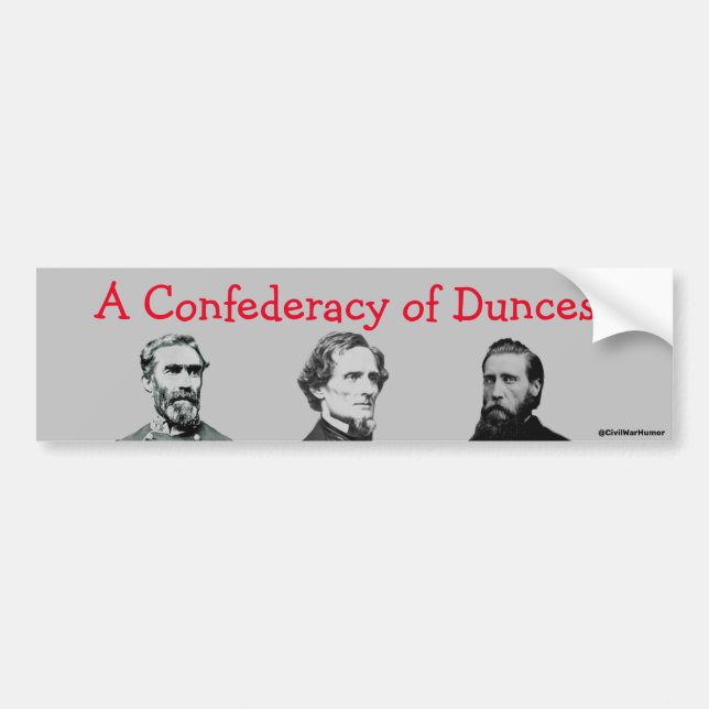 "A Confederacy of Dunces" bumper sticker (Front)