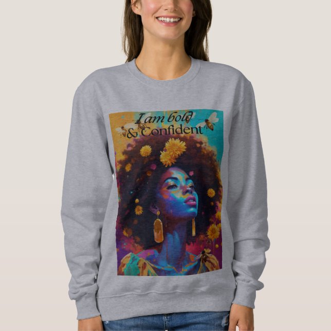 A CONFIDENT GIRL SWEATSHIRT (Front)
