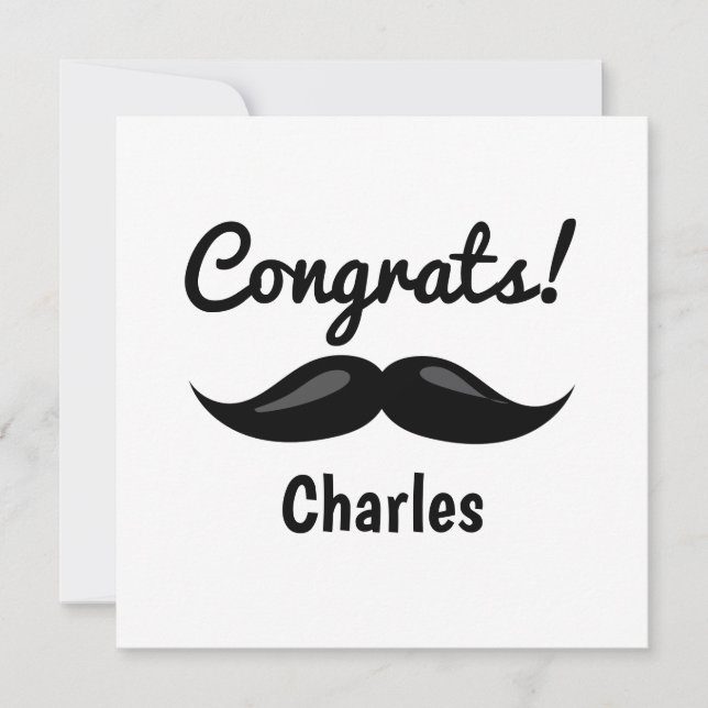 A Congrats for him moustache Card (Front)