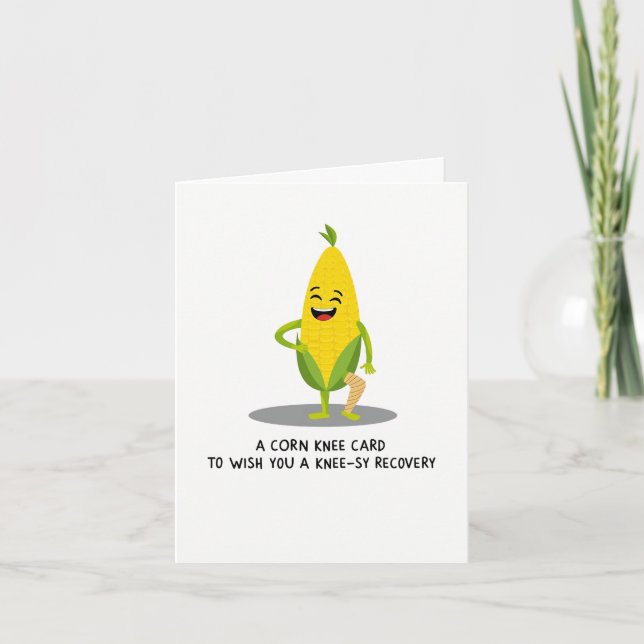 A Corn Knee Card Funny Recovery Card (Front)