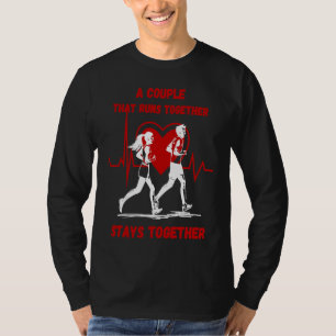 A Couple that Runs Together Stays Together Maratho T-Shirt