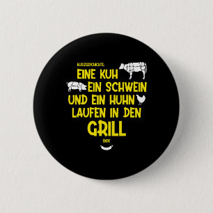 A Cow, A Pig And A Chicken Run Into The Grill - Bb 6 Cm Round Badge