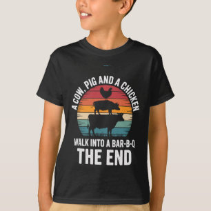 A Cow A Pig And Chicken Walk Into A R Funny Bbq Gr T-Shirt