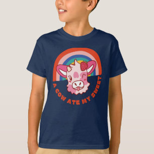  A cow ate my sweet slogan T-Shirt
