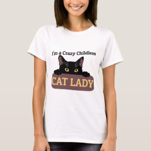 A Crazy Childless Cat Lady Kamala Harris 2024 Pres T-Shirt