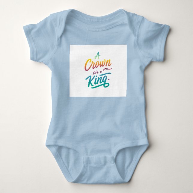 A Crown for a King Baby Bodysuit (Front)