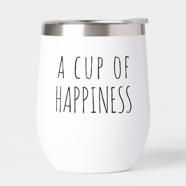 A cup of happiness, modern typography tumbler (Left)