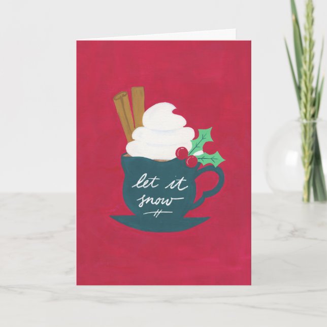 A Cup of Let It Snow Holiday Card (Front)
