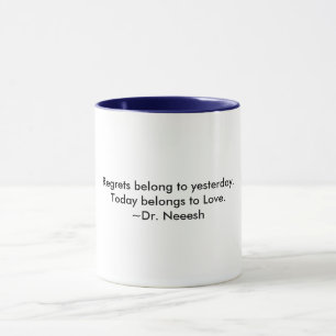 A Cup of Wisdom - Today Belongs to Love -