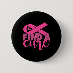 A Cure Breast Cancer Awareness  6 Cm Round Badge