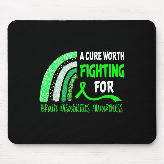 A Cure Worth Fighting For Brain Disabilities Aware Mouse Pad (Front)