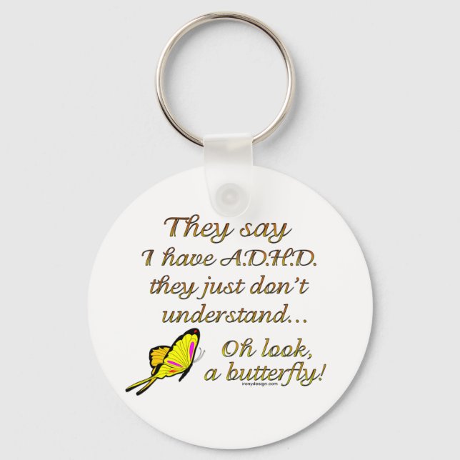 A.D.H.D. Butterfly Humour Key Ring (Front)
