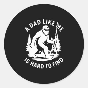 A dad like is hard to find funny fishing father's classic round sticker