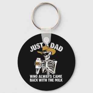 A Dad Who Came Back with The Milk Skeleton Daddy Key Ring