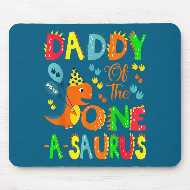 A Daddy Saurus 1st Birthday Dinosaur Mouse Pad (Front)