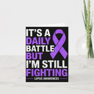 A daily battle lupus fighter awareness survivor card
