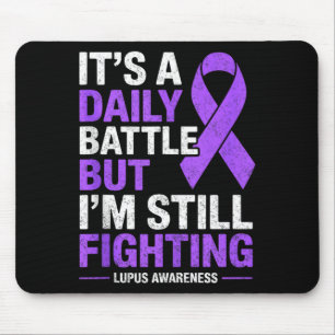 A daily battle lupus fighter awareness survivor mouse pad