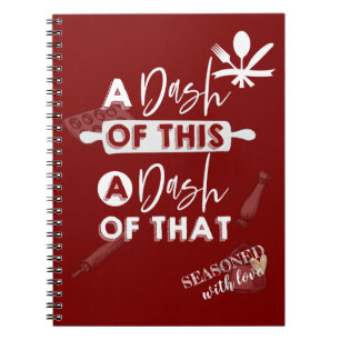 A Dash of This A Dash of That Red Recipe  Notebook