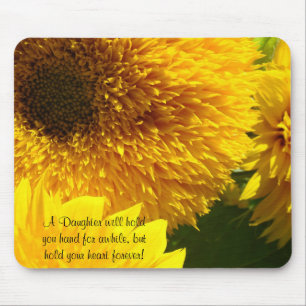 A Daughter will hold your hand for awhile, but Mouse Pad