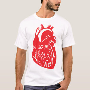 a_day_frole_life_quote_heart T-Shirt