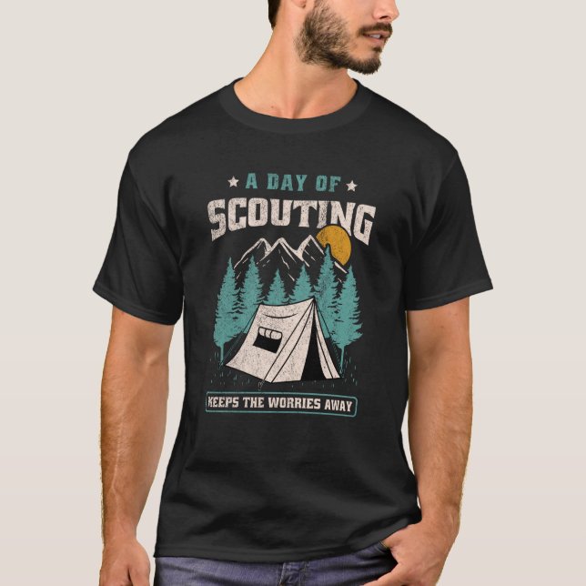 A Day Of Scouting Keeps The Worries Away Hiking Ca T-Shirt (Front)