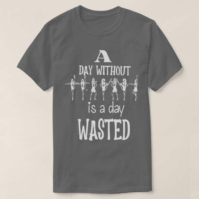 A day Without Aerobic is A Day Wasted Shirt (Design Front)